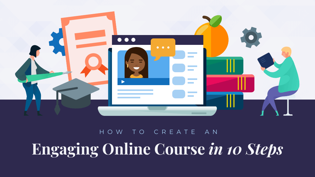 10 Steps to Creating an Online Course [+ Templates] Venngage