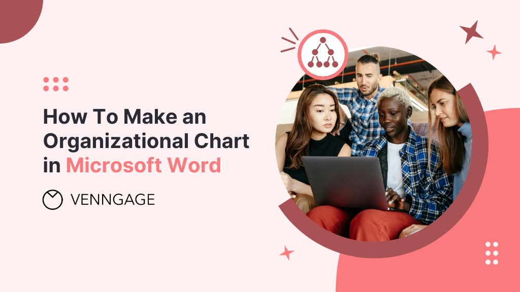 How to Make an Organizational Chart in Word (2024) - Venngage