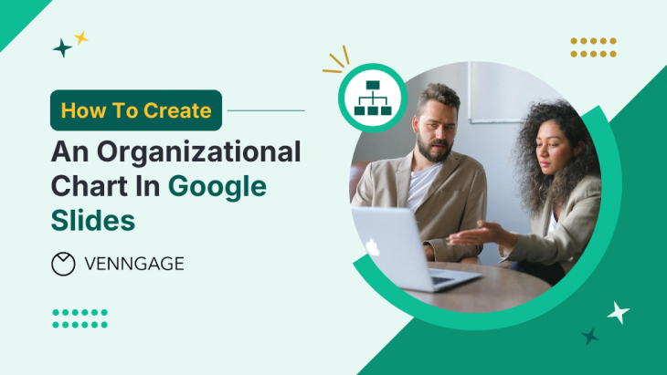 How to Create an Organizational Chart in Google Slides (2026) - Venngage