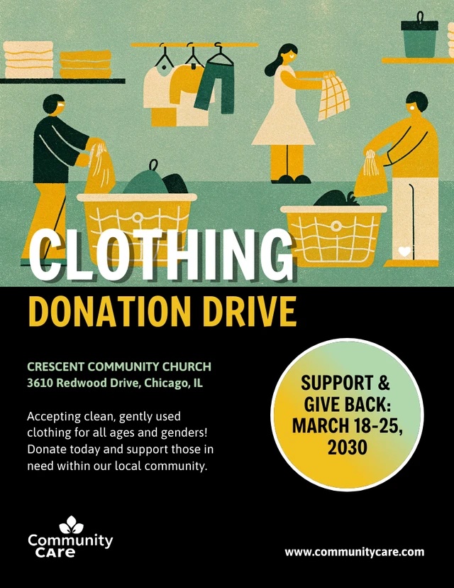 Clothing donation drive poster featuring a retro-style illustration of people sorting and donating clothes into baskets. Large text reads “Clothing Donation Drive,” with details for Crescent Community Church in Chicago and a call to donate clean, gently used clothing for all ages and genders. A circular badge highlights the donation dates, March 18–25, 2030, with Community Care branding and website information at the bottom.